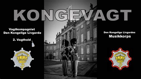 kongevagt|Den Kongelige Livgarde